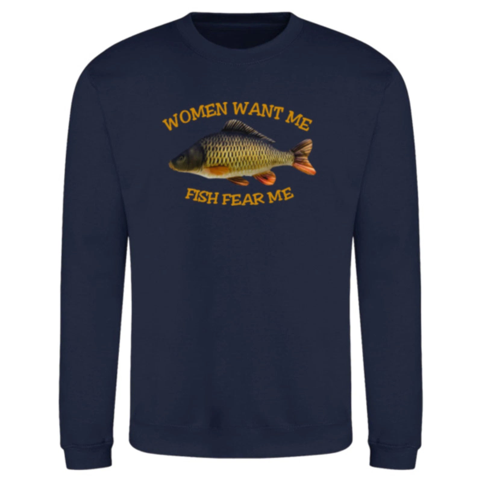 Funny Humorous Fishing Angling 'Women Want Me' Text Premium Quality Sweatshirt
