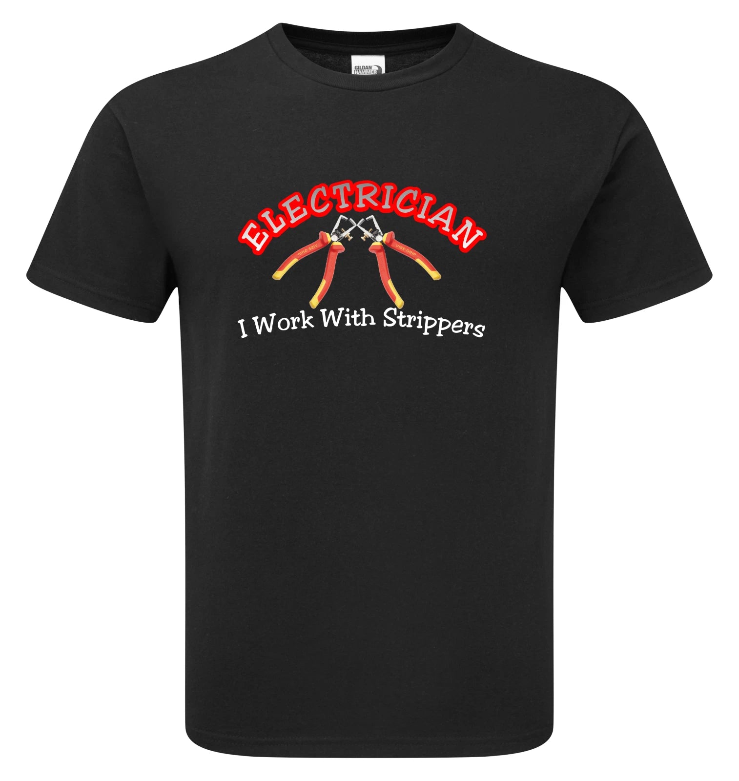 Funny Humorous Electrician I work With Strippers Gift Premium Hammer T-shirt