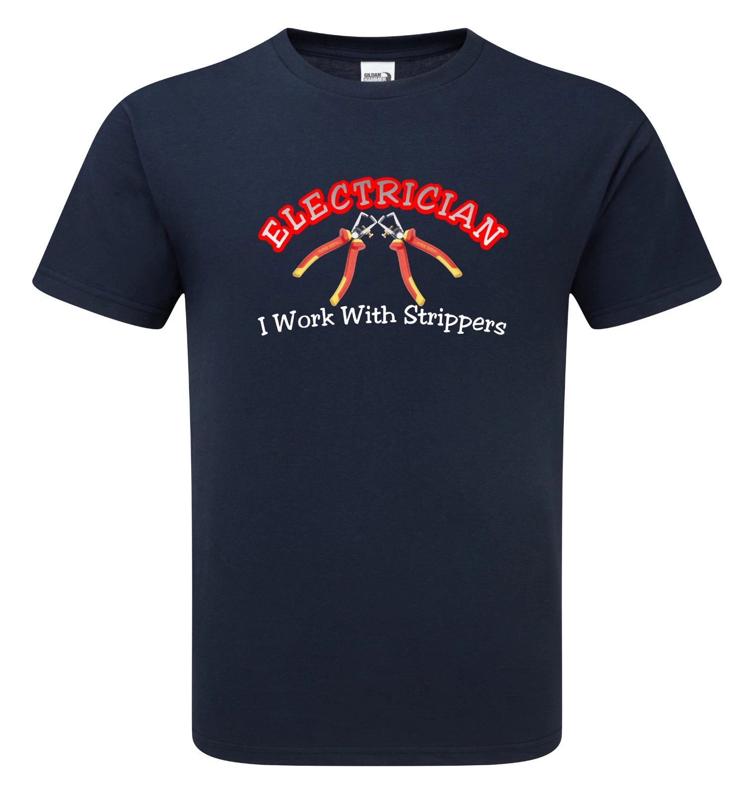 Funny Humorous Electrician I work With Strippers Gift Premium Hammer T-shirt