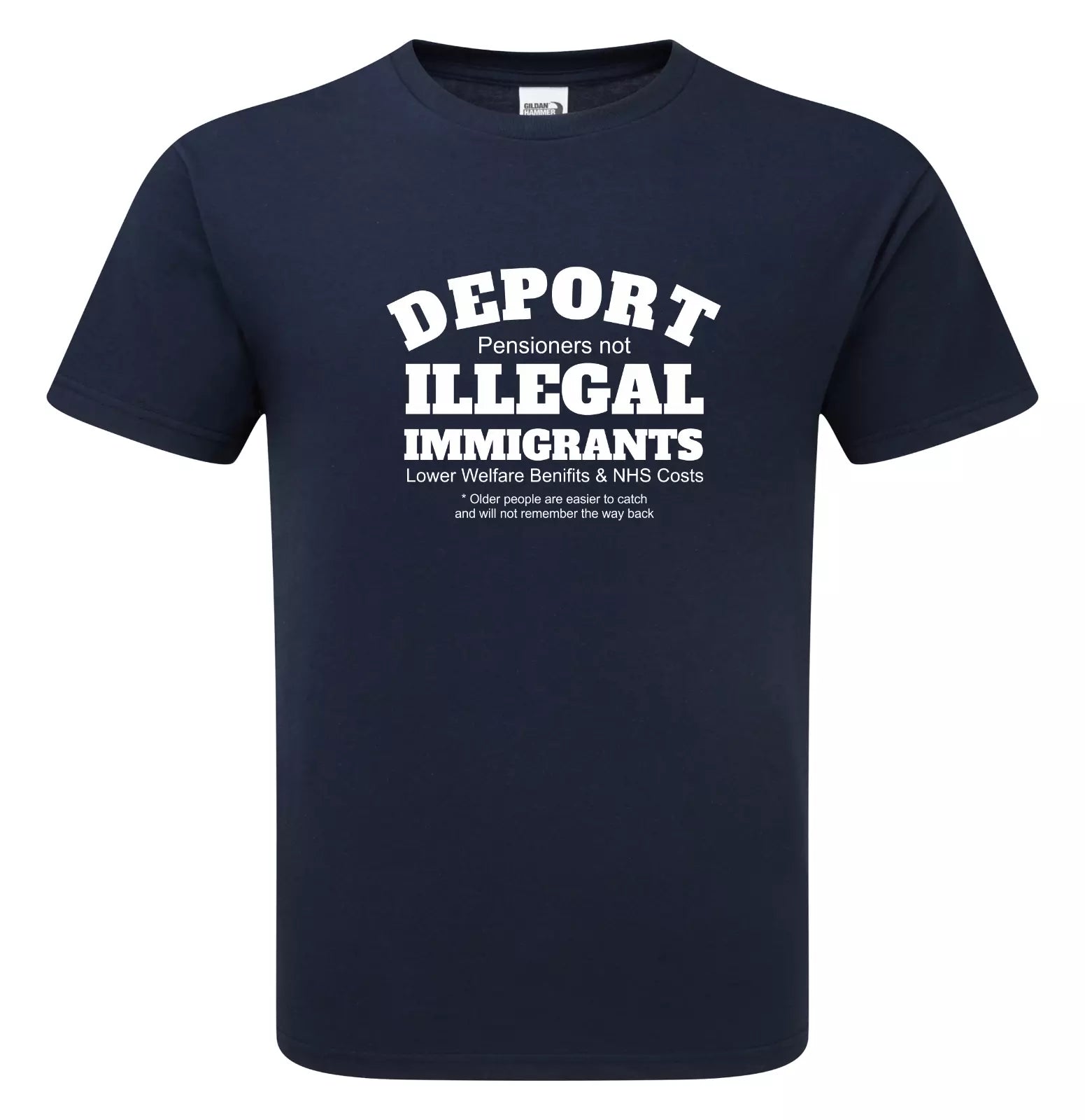 Funny Humorous Deport Pensioners not Illegal Immigrants Premium Hammer T-shirt