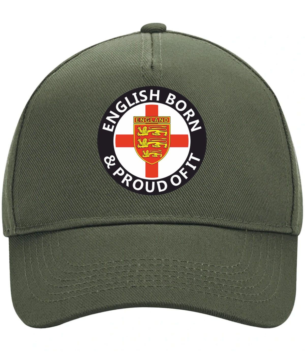 An olive green baseball cap featuring a circular embroidered crest on the front. The crest has a black outer ring with the text 'ENGLISH BORN & PROUD OF IT' in white, surrounding a red St.