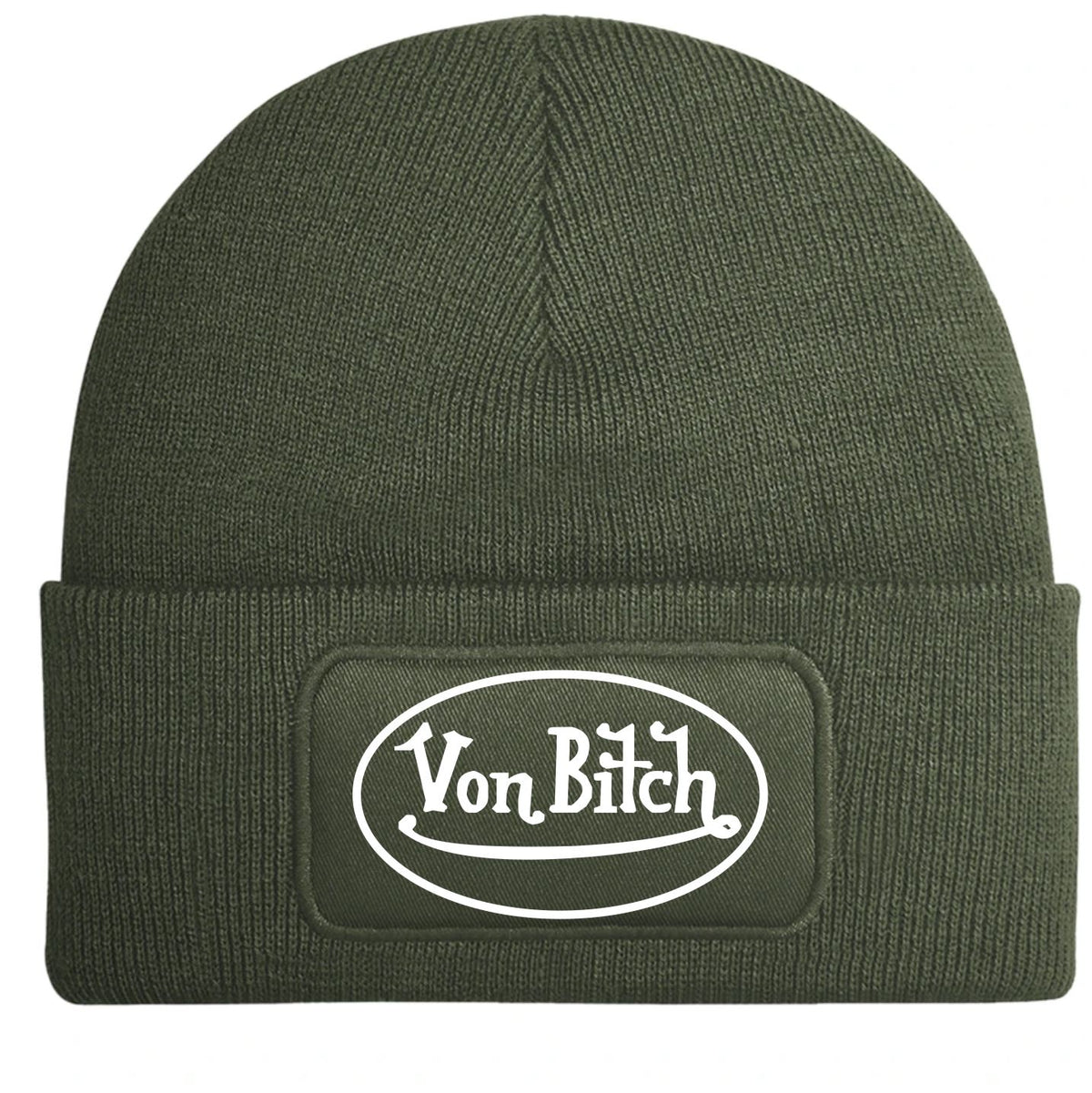 An olive green ribbed knit beanie hat with a white printed oval patch on the front cuff reading 'Von Bitch'.