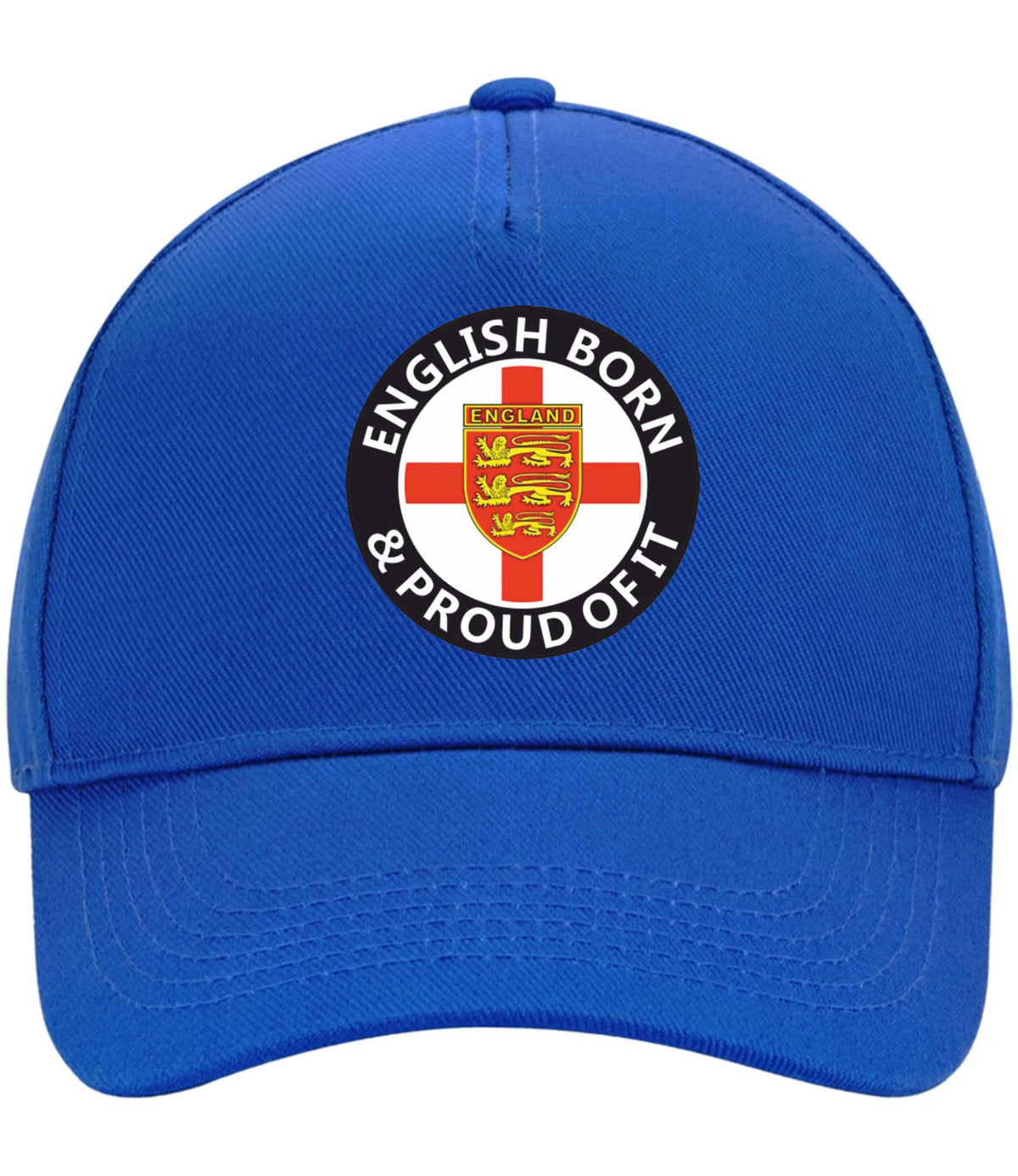 A royal blue baseball cap featuring a circular embroidered crest on the front with the text 'ENGLISH BORN & PROUD OF IT' surrounding the England lion rampant.