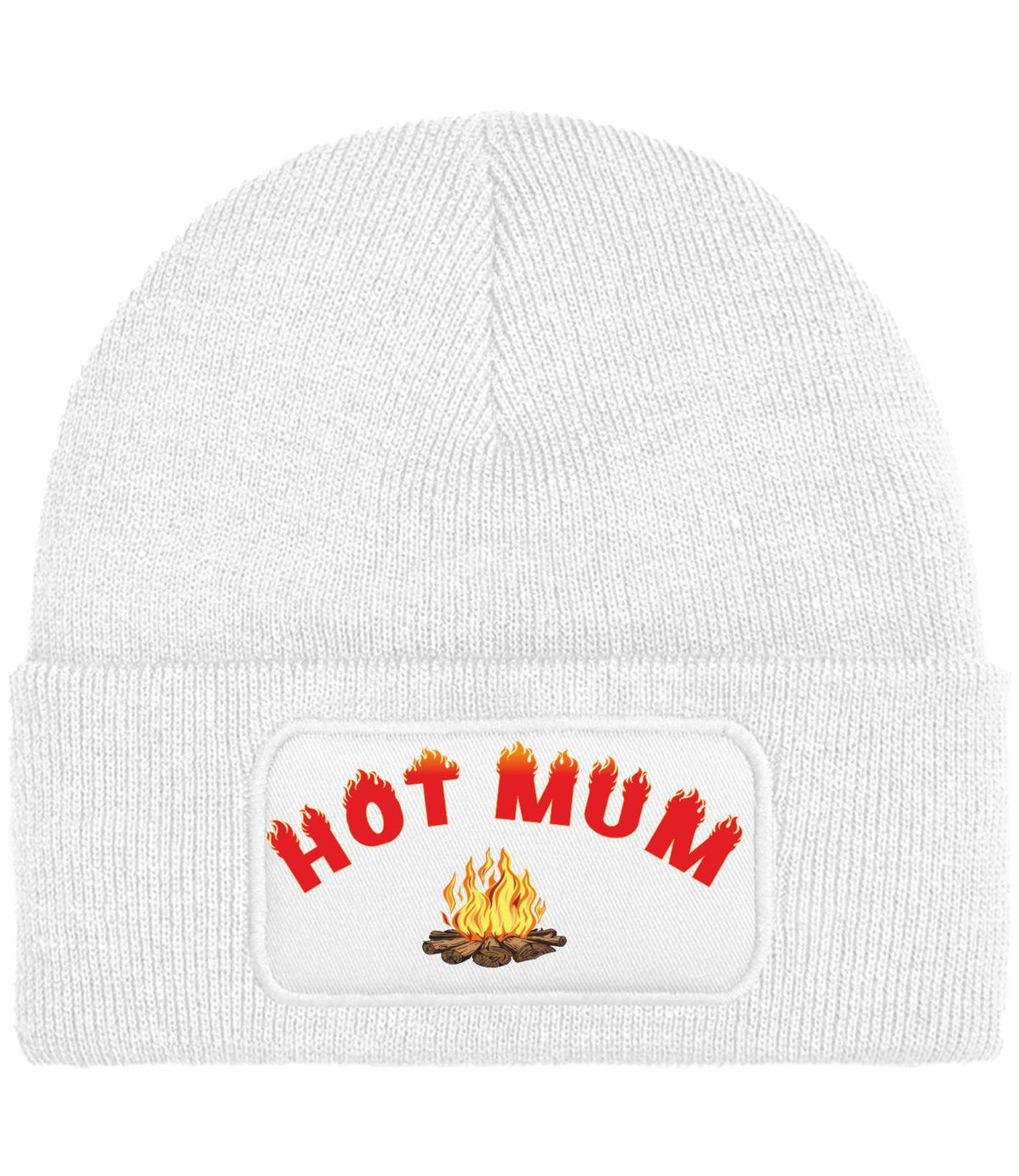A white ribbed knit beanie hat featuring a white rectangular patch on the front cuff with the words 'HOT MUM' in red letters with flame details and a small campfire graphic below.