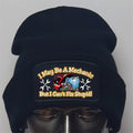 Funny Humourous I May Be A Mechanic - Can't Fix Stupid premium Quality Beanie Hat Gift