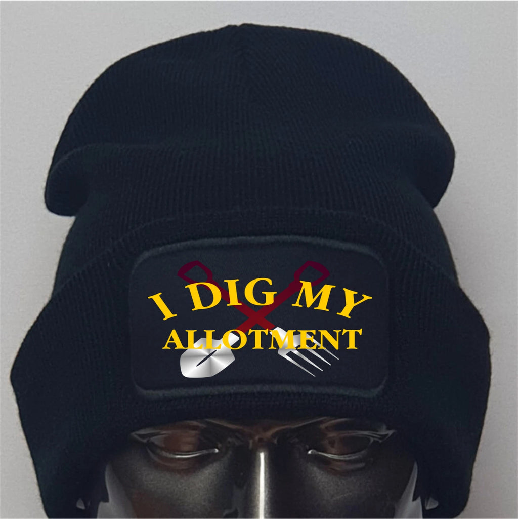 Funny Humorous Gardening I Dig My Alottment Colour Decoration Quality Beanie