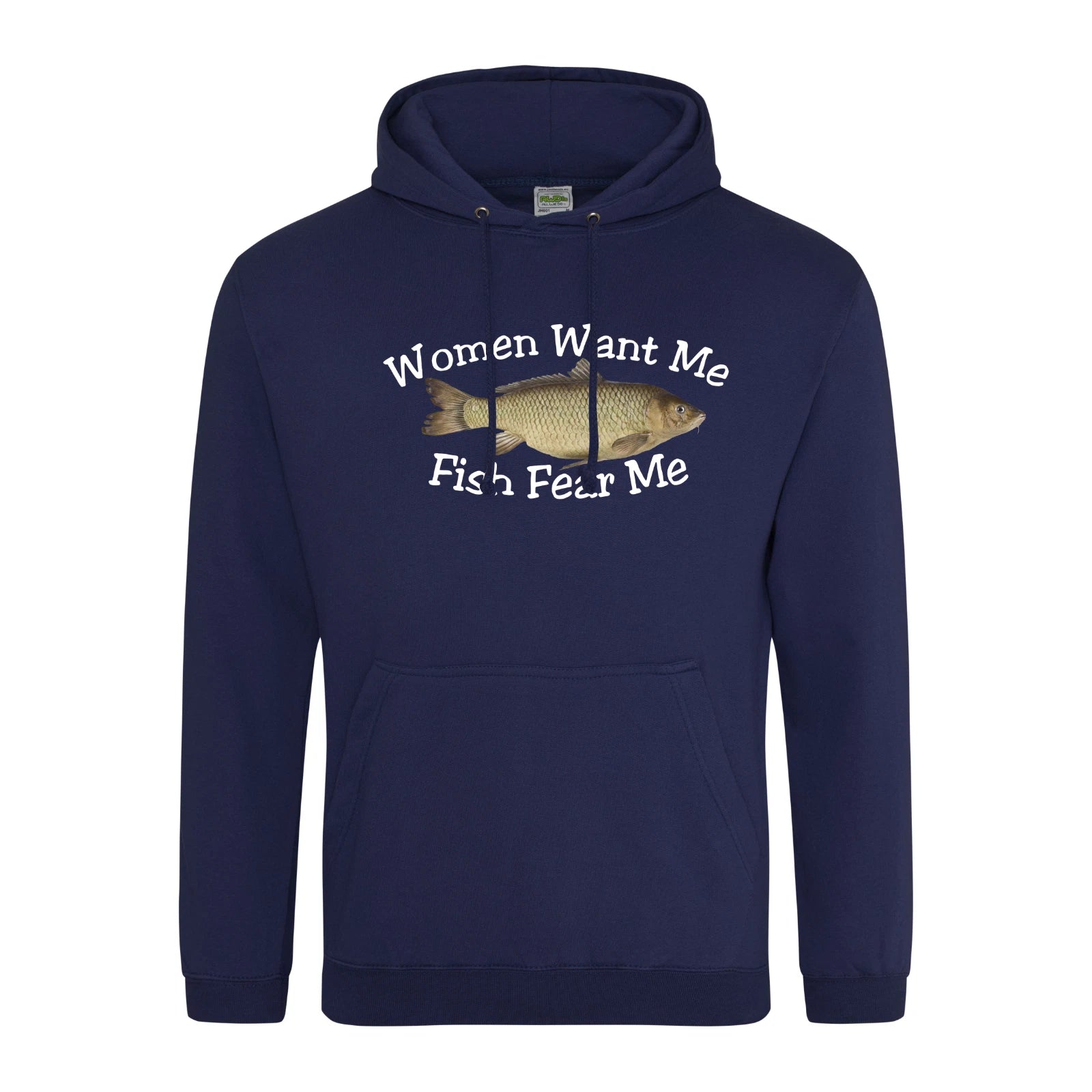 Humorous Fishing Angling Women Want Me Fish Fear Me Quality Hooded Sweatshirt