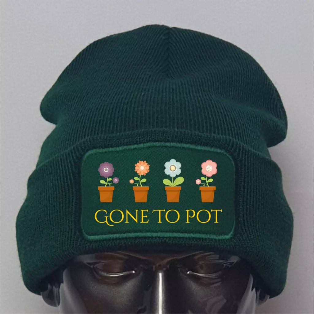 Funny Humorous Gardening Gardener Gone to Pot Flowers Premium Quality Beanie
